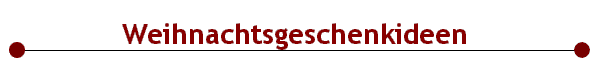 Weihnachtsgeschenkideen 